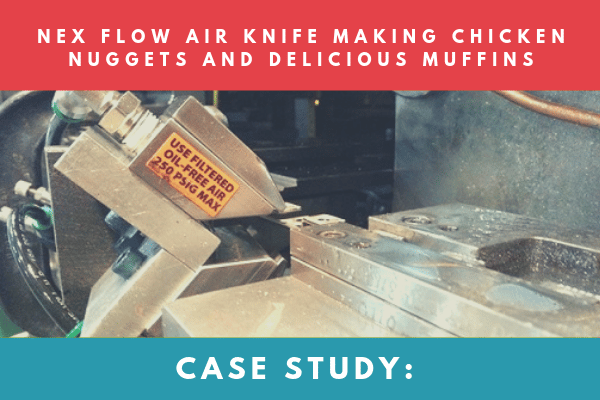 Air Knife Making Chicken Nuggets and Muffins