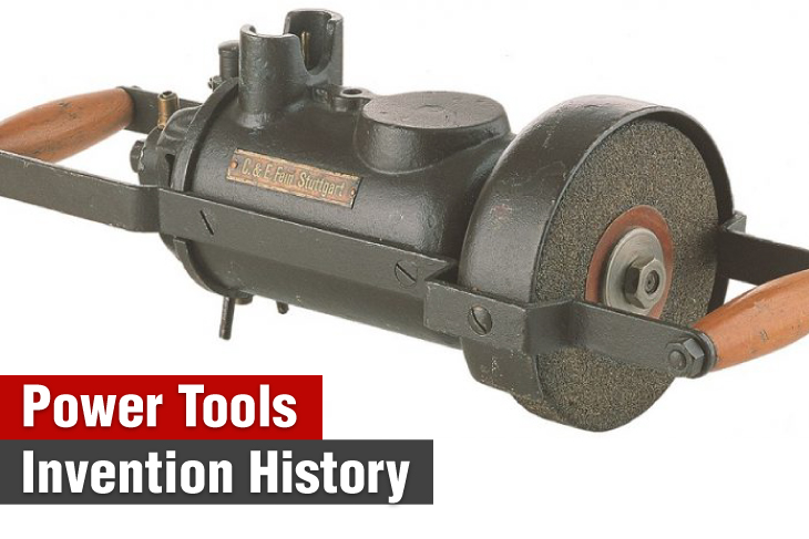 Everything About Power Tools History | Ronix Mag