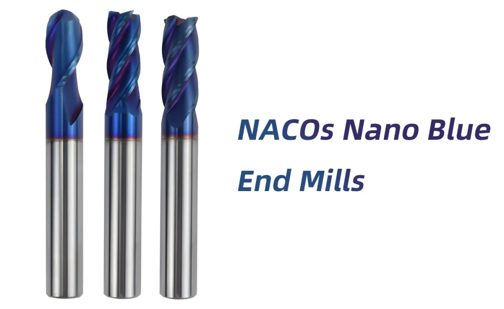 NACOs Nano Blue End Mills